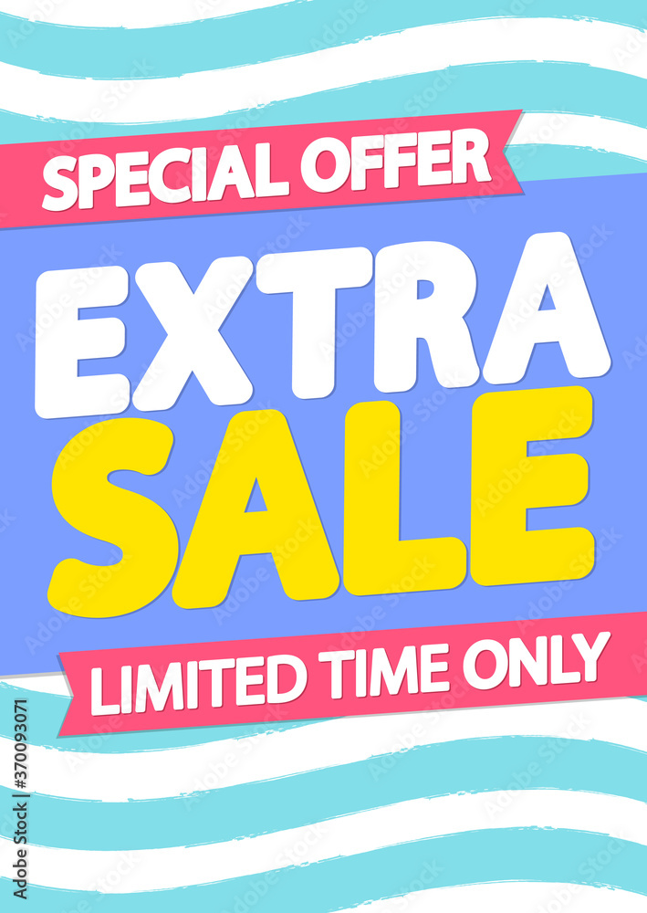 Extra Sale poster design template, special offer, end of season, vector illustration