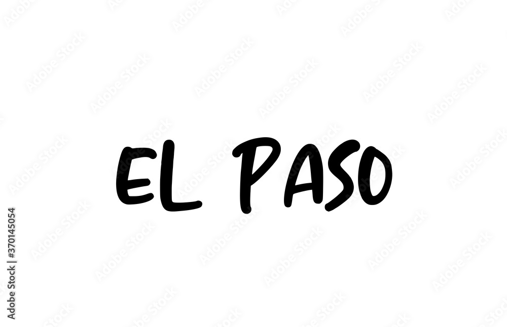 El Paso city handwritten typography word text hand lettering. Modern calligraphy text. Black color