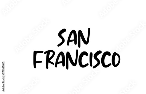 San Francisco city handwritten typography word text hand lettering. Modern calligraphy text. Black color