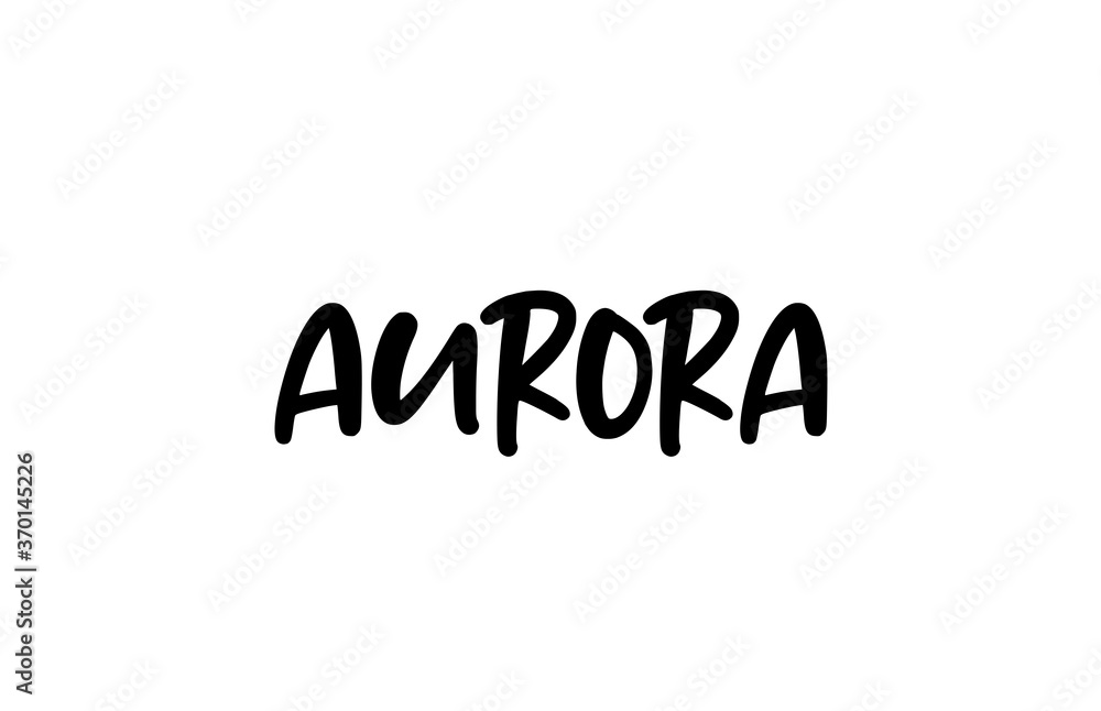 Aurora city handwritten typography word text hand lettering. Modern calligraphy text. Black color Aurora city handwritten typography word text hand lettering. Modern calligraphy text. Black color