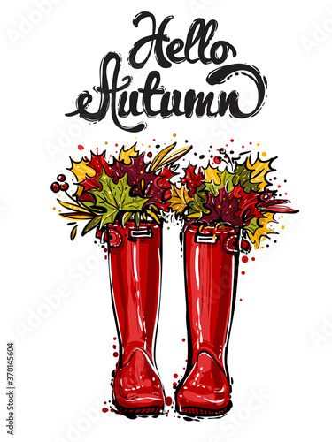 Vector fashion sketch. Hand drawn illustration of fashion red rubber hunter boots with bouquet of autumn leaves and Hello Autumn lettering. Colorful design in vogue style. Isolated elements on white