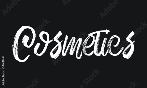Cosmetics Chalk white text lettering retro typography and Calligraphy phrase isolated on the Black background 