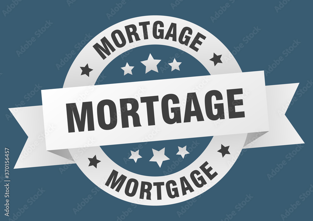 Fototapeta premium mortgage round ribbon isolated label. mortgage sign