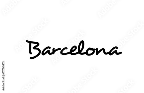 Barcelona city handwritten word text hand lettering. Calligraphy text. Typography in black color