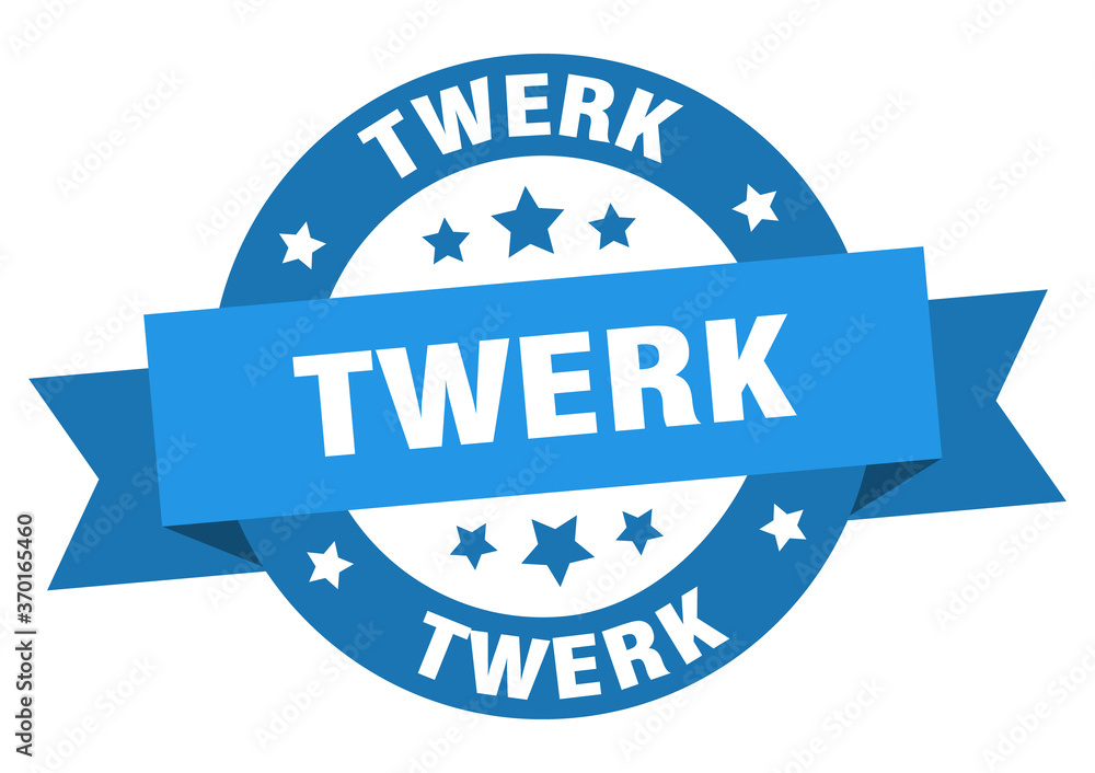Obraz premium twerk round ribbon isolated label. twerk sign