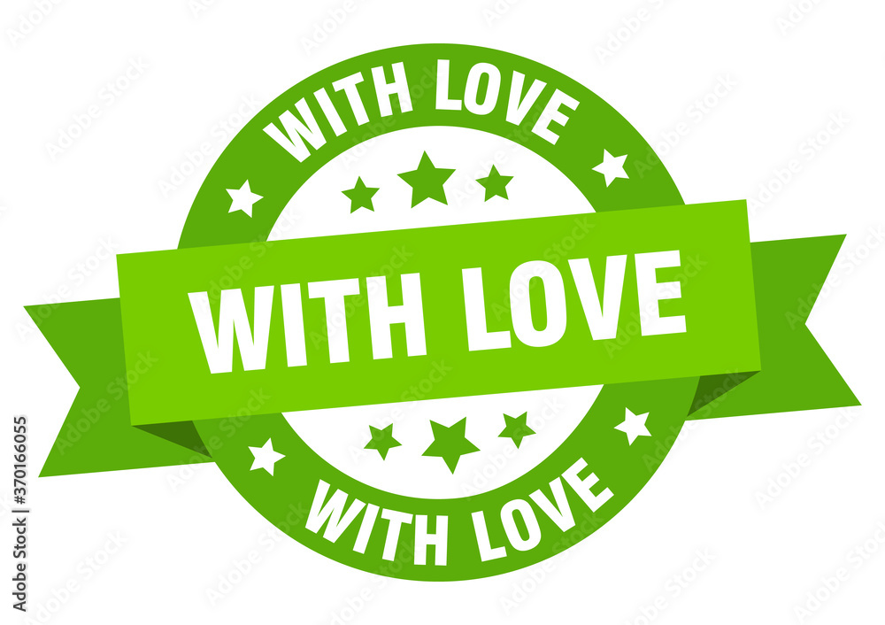 with love round ribbon isolated label. with love sign with love round ribbon isolated label. with love sign