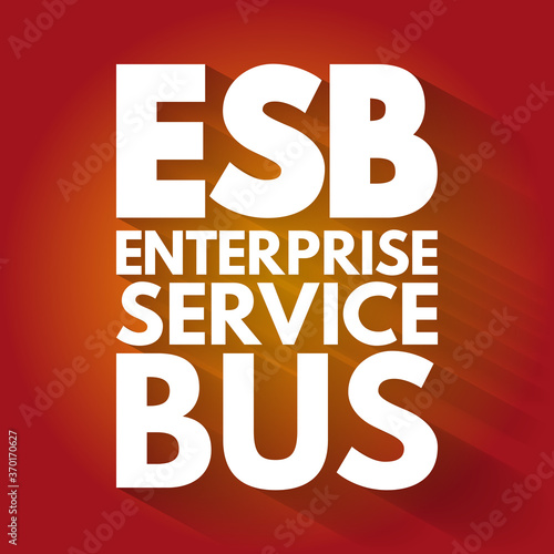 ESB - Enterprise Service Bus acronym, technology concept background