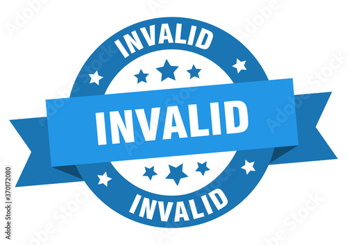 invalid round ribbon isolated label. invalid sign