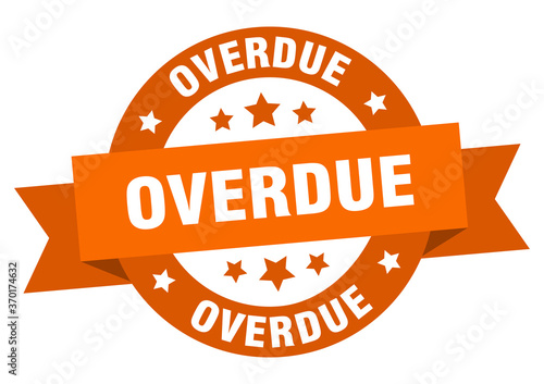 overdue round ribbon isolated label. overdue sign