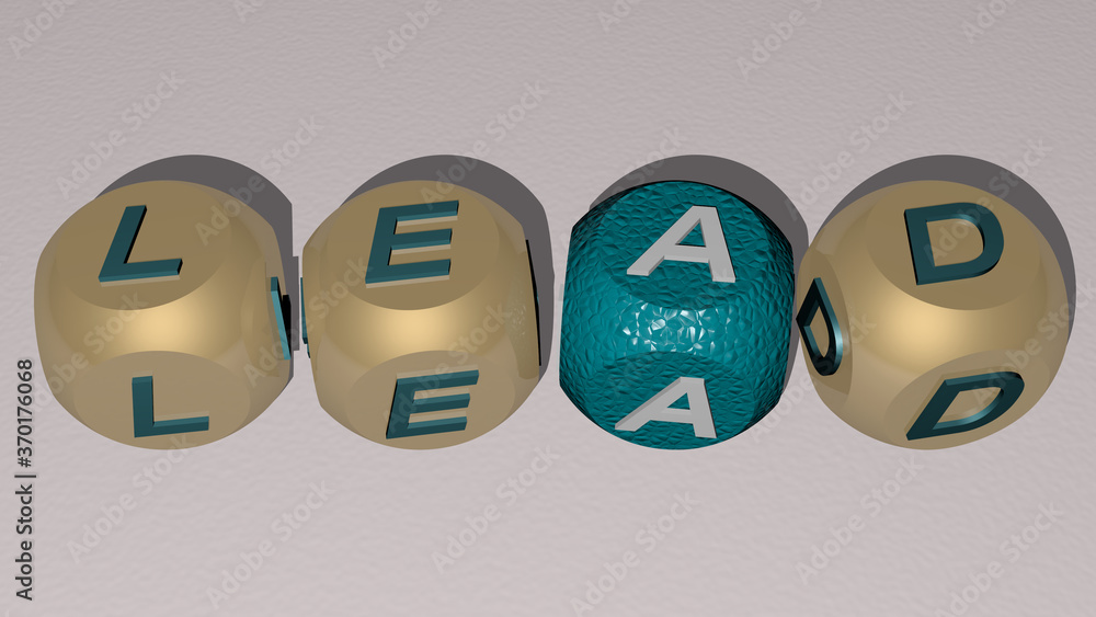 LEAD combined by dice letters and color crossing for the related meanings of the concept. illustration and background LEAD combined by dice letters and color crossing for the related meanings of the concept. illustration and background