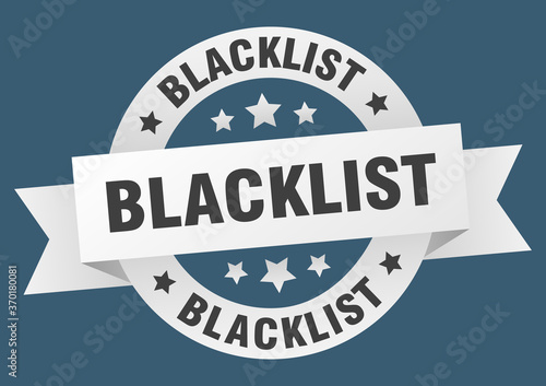 blacklist round ribbon isolated label. blacklist sign