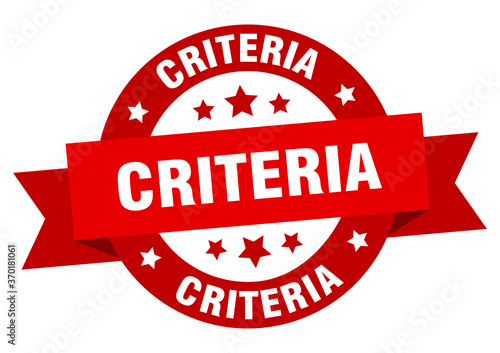 criteria round ribbon isolated label. criteria sign