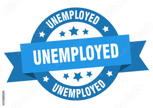 unemployed round ribbon isolated label. unemployed sign