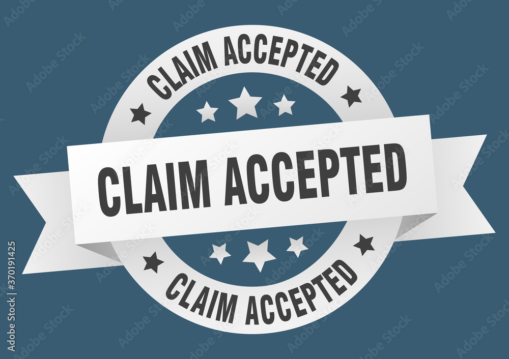 claim accepted round ribbon isolated label. claim accepted sign