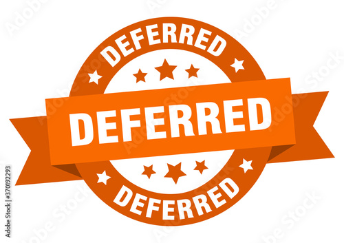 deferred round ribbon isolated label. deferred sign