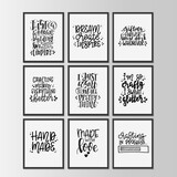 Craft motivational quote Hand drawn typography poster set. Conceptual handwritten phrase craft T shirt hand lettered card collection. Vector illustration