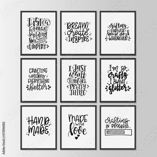 Craft motivational quote Hand drawn typography poster set. Conceptual handwritten phrase craft T shirt hand lettered card collection. Vector illustration