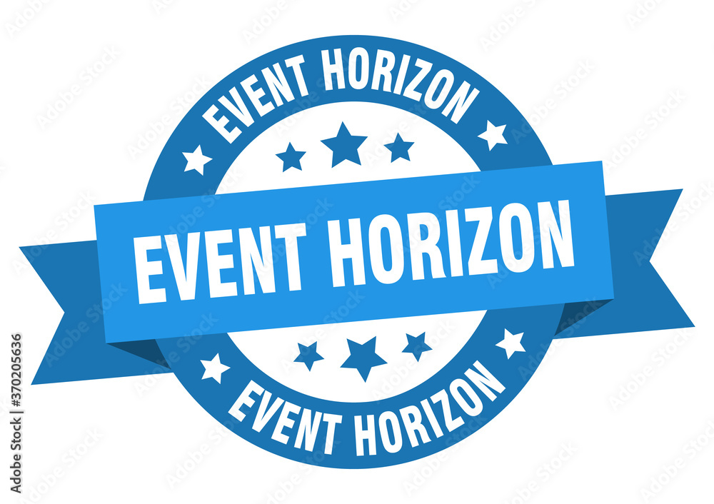 event horizon round ribbon isolated label. event horizon sign