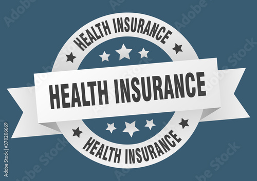 health insurance round ribbon isolated label. health insurance sign