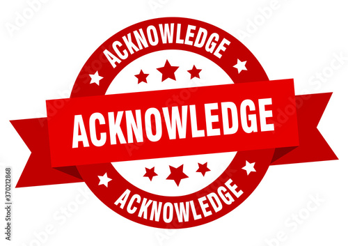 acknowledge round ribbon isolated label. acknowledge sign