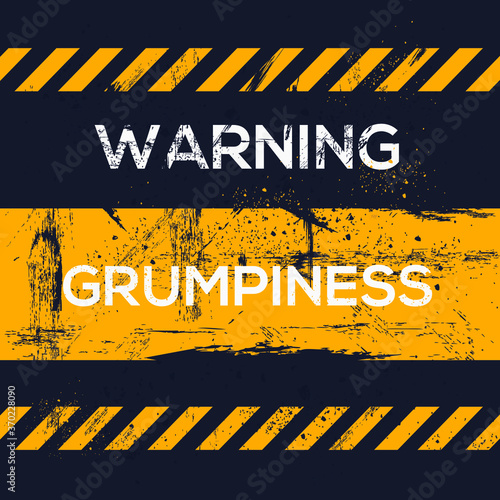 Warning sign (grumpiness), vector illustration.	