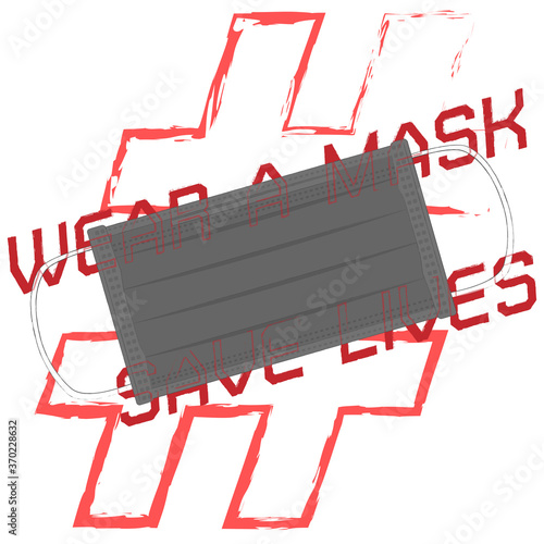 Campaign to wear face masks, Wear a masks to prevent COVID-19 and plague infection, #Wear a mask save lives, Black surgical masks illustration.