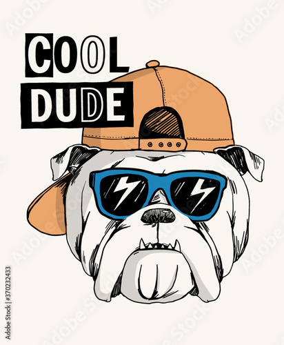 Cool Bulldog illustration with cool slogan for t-shirt and other uses.