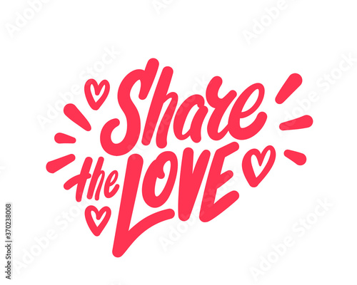  Share the love. Vector lettering. 