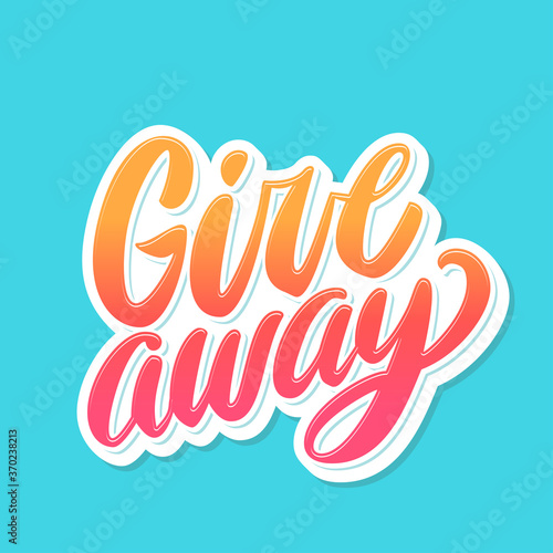 Giveaway banner. Vector hand drawn lettering.