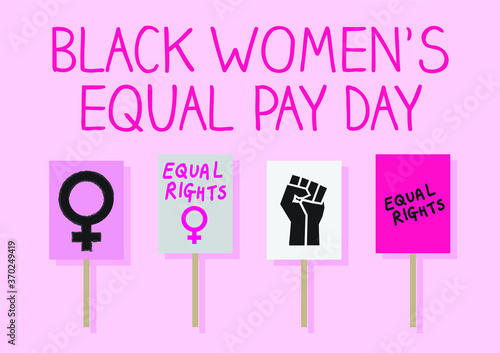 Black women's equal pay day protest placards
