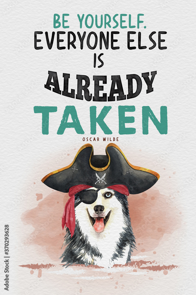 Dog graphic art Quote in watercolor