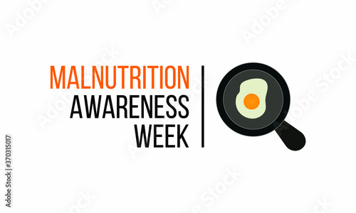 Vector illustration on the theme of Malnutrition awareness week observed each year during October.