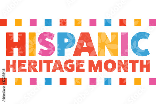 National Hispanic Heritage Month. September 15 to October 15. .Holiday concept. Template for background, banner, card, poster with text inscription. Vector EPS10 illustration.