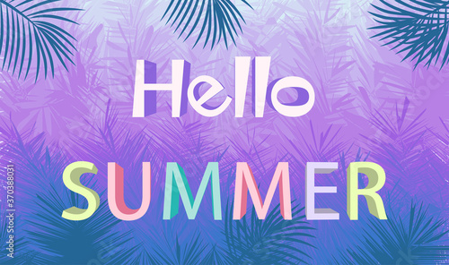 Colorful background with palm leaves and hello summer three dimensional text