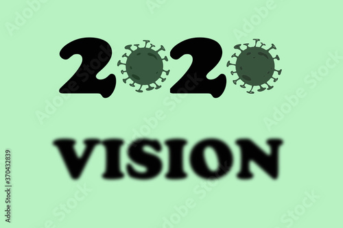 Slika na platnu Text graphic reading 2020 VISION with the 0's in the year represented by virus