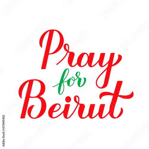 Pray for Beirut calligraphy hand lettering isolated on white. Explosion of ammonium nitrate in capital of Lebanon on August 4, 2020. Vector template for banner, typography poster, flyer, sticker, etc