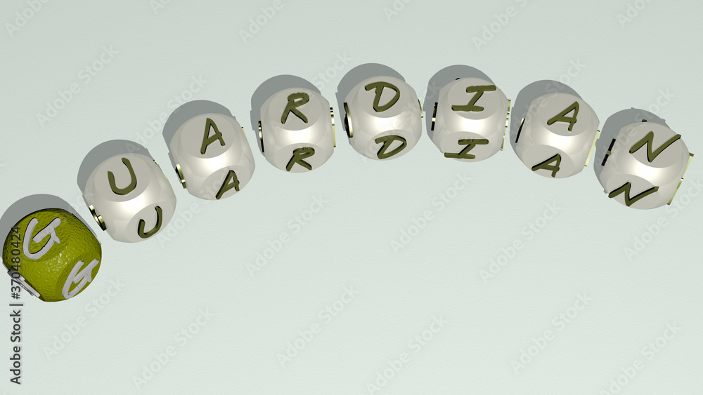 GUARDIAN curved text of cubic dice letters. 3D illustration. ancient and architecture GUARDIAN curved text of cubic dice letters. 3D illustration. ancient and architecture