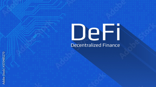 Defi - decentralized finance. An ecosystem of financial applications and services based on public blockchains. White lettering on a blue background with a printed circuit board. Vector EPS 10.
