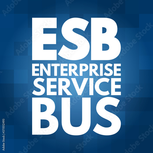 ESB - Enterprise Service Bus acronym, technology concept background