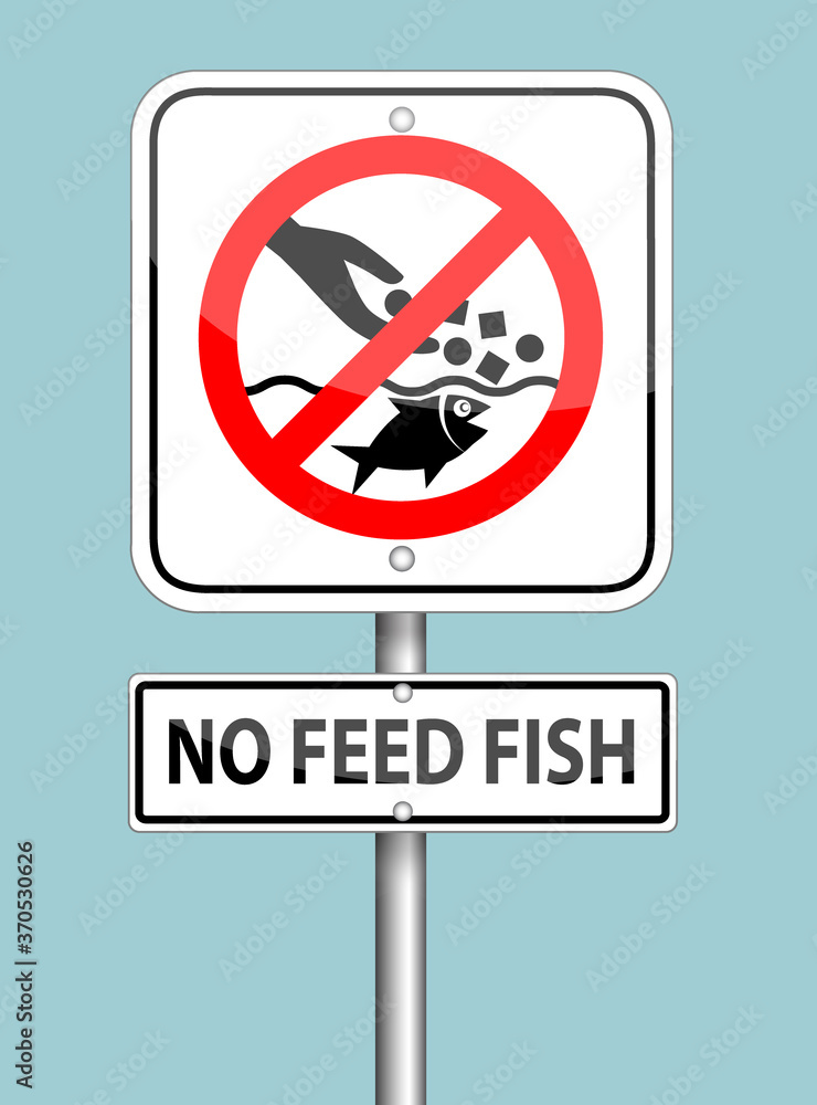 no feed fish sign pole, prohibition sign vector illustration no feed fish sign pole, prohibition sign vector illustration