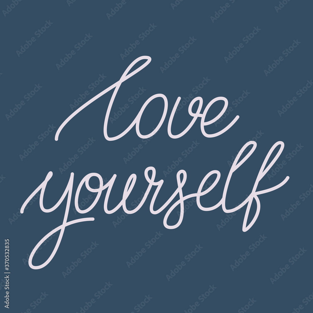Love yourself. Hand drawn lettering inspirational quote about yourself. Isolated objects on a blue background. Motivational slogan. Vector illustration Love yourself. Hand drawn lettering inspirational quote about yourself. Isolated objects on a blue background. Motivational slogan. Vector illustration