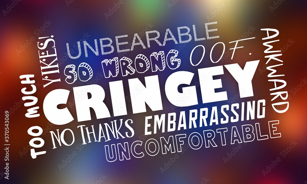 Cringey Embarrassing Word Collage 3d Illustration Cringey Embarrassing Word Collage 3d Illustration