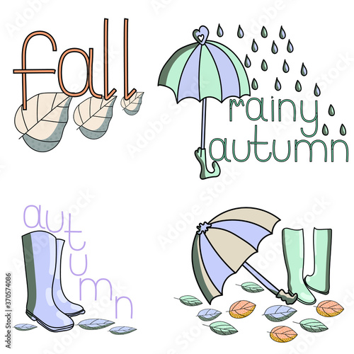 Clipart on an autumn theme, lettering and autumn elements, umbrellas, drops, leaves and rubber boots, vector hand draw illustration