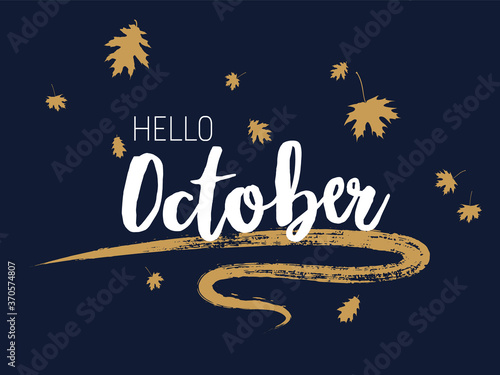 Hello October autumn seasonal calligraphic banner vector design