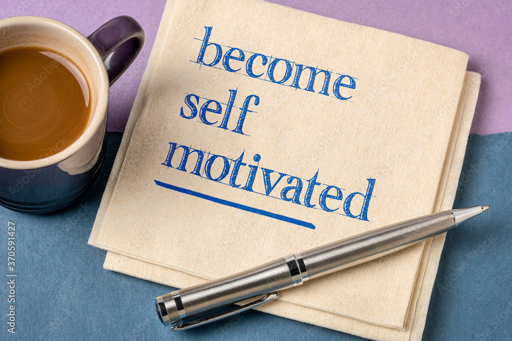 become self motivated inspirational note - handwriting on a napkin with coffee, business, education and personal development concept become self motivated inspirational note - handwriting on a napkin with coffee, business, education and personal development concept