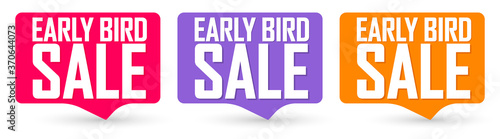 Set Early Bird Sale speech bubble banners, discount tags design template, vector illustration 