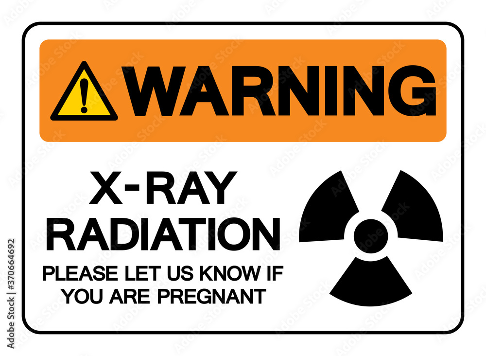 Warning X-Ray Radiation Please Let Us Know If You Are Pregnant Symbol Sign, Vector Illustration, Isolate On White Background Label. EPS10 Warning X-Ray Radiation Please Let Us Know If You Are Pregnant Symbol Sign, Vector Illustration, Isolate On White Background Label. EPS10
