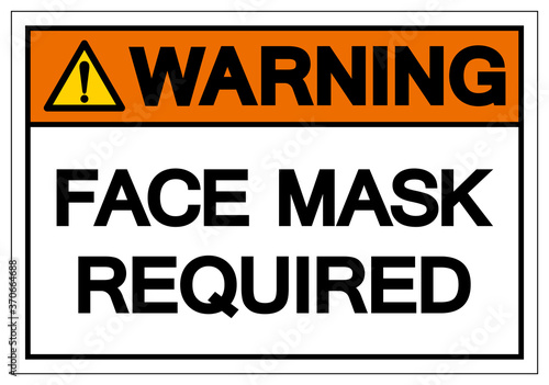 Warning Face Mask Required Symbol Sign Vector Illustration  Isolated On White Background Label. EPS10