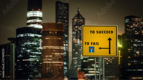 Street Sign TO SUCCEED versus TO FAIL