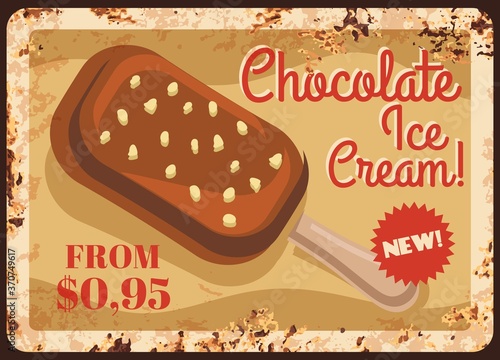 Chocolate ice cream with nuts rusty metal plate. Classic frozen dessert, popsicle ice cream bar with chocolate glaze, sprinkles and wooden stick. Cafe or parlor retro banner, vector sigh